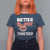 Donut Coffee Better Together T Shirt For Women Cute Sweet Dessert Valentine - Wonder Print Shop