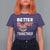 Donut Coffee Better Together T Shirt For Women Cute Sweet Dessert Valentine - Wonder Print Shop