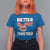 Donut Coffee Better Together T Shirt For Women Cute Sweet Dessert Valentine - Wonder Print Shop