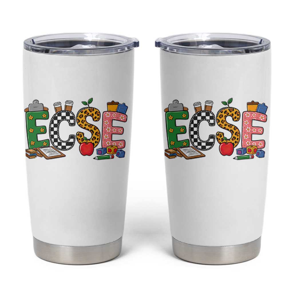 Early Childhood Special Education Teacher Tumbler Cup ECSE Life