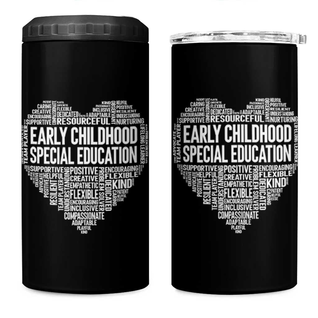 Early Childhood Special Education Teacher 4 in 1 Can Cooler Tumbler Caring Compassionate Kindness