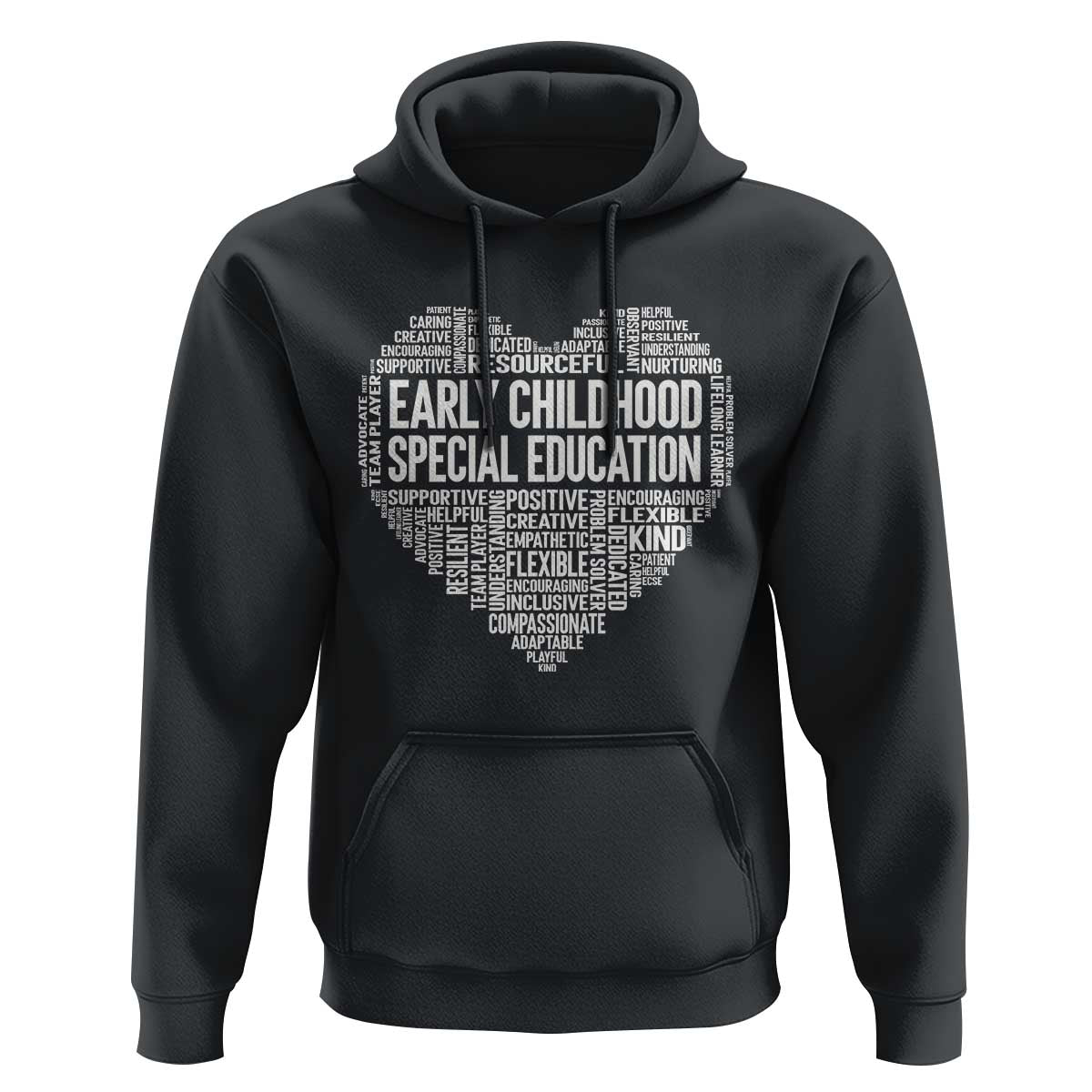 Early Childhood Special Education Teacher Hoodie Caring Compassionate Kindness