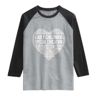 Early Childhood Special Education Teacher Raglan Shirt Caring Compassionate Kindness