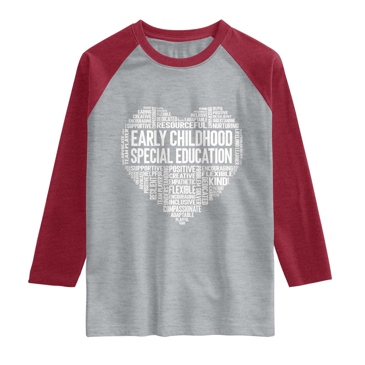 Early Childhood Special Education Teacher Raglan Shirt Caring Compassionate Kindness