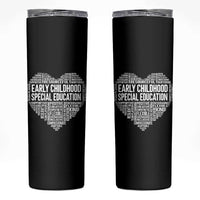 Early Childhood Special Education Teacher Skinny Tumbler Caring Compassionate Kindness