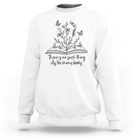 Floral Bookworm Reader Sweatshirt There Is No Such Thing As Too Many Books