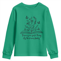 Floral Bookworm Reader Youth Sweatshirt There Is No Such Thing As Too Many Books