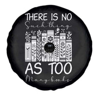Bookworm Reading Lover Spare Tire Cover There Is No Such Thing As Too Many Books
