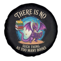 Fantasy Dragon Book Lover Spare Tire Cover There Is No Such Thing As Too Many Books