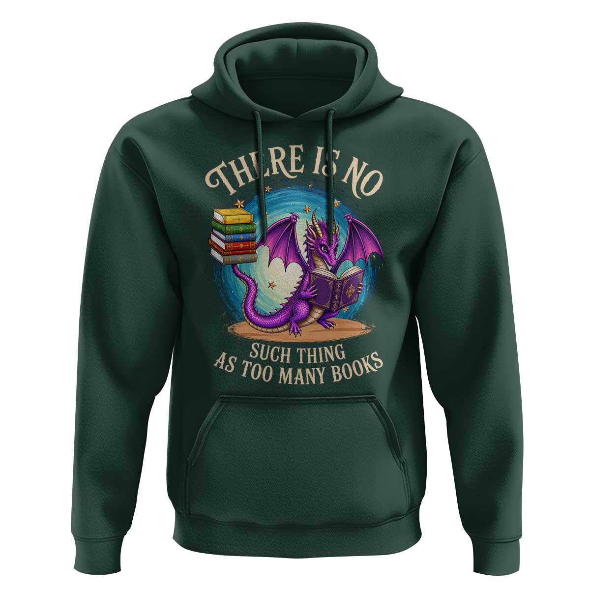 Fantasy Dragon Book Lover Hoodie There Is No Such Thing As Too Many Books