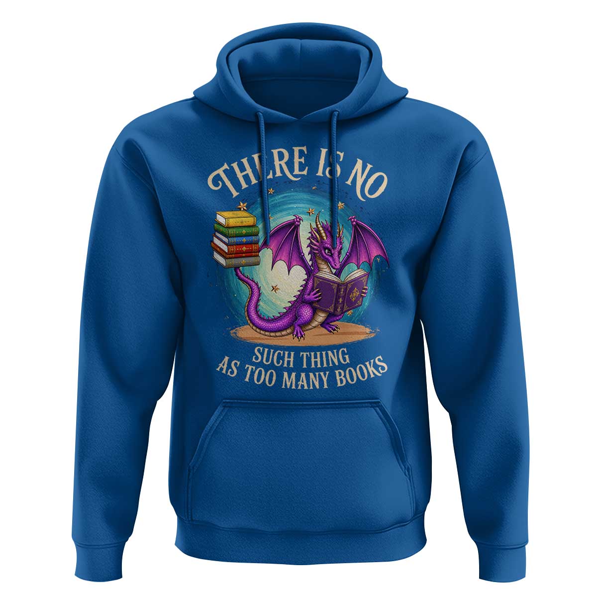 Fantasy Dragon Book Lover Hoodie There Is No Such Thing As Too Many Books