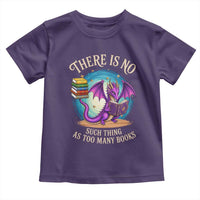 Fantasy Dragon Book Lover Toddler T Shirt There Is No Such Thing As Too Many Books