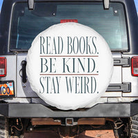 Be Kind Stay Weird Book Lover Spare Tire Cover Teacher Reading Books Gift