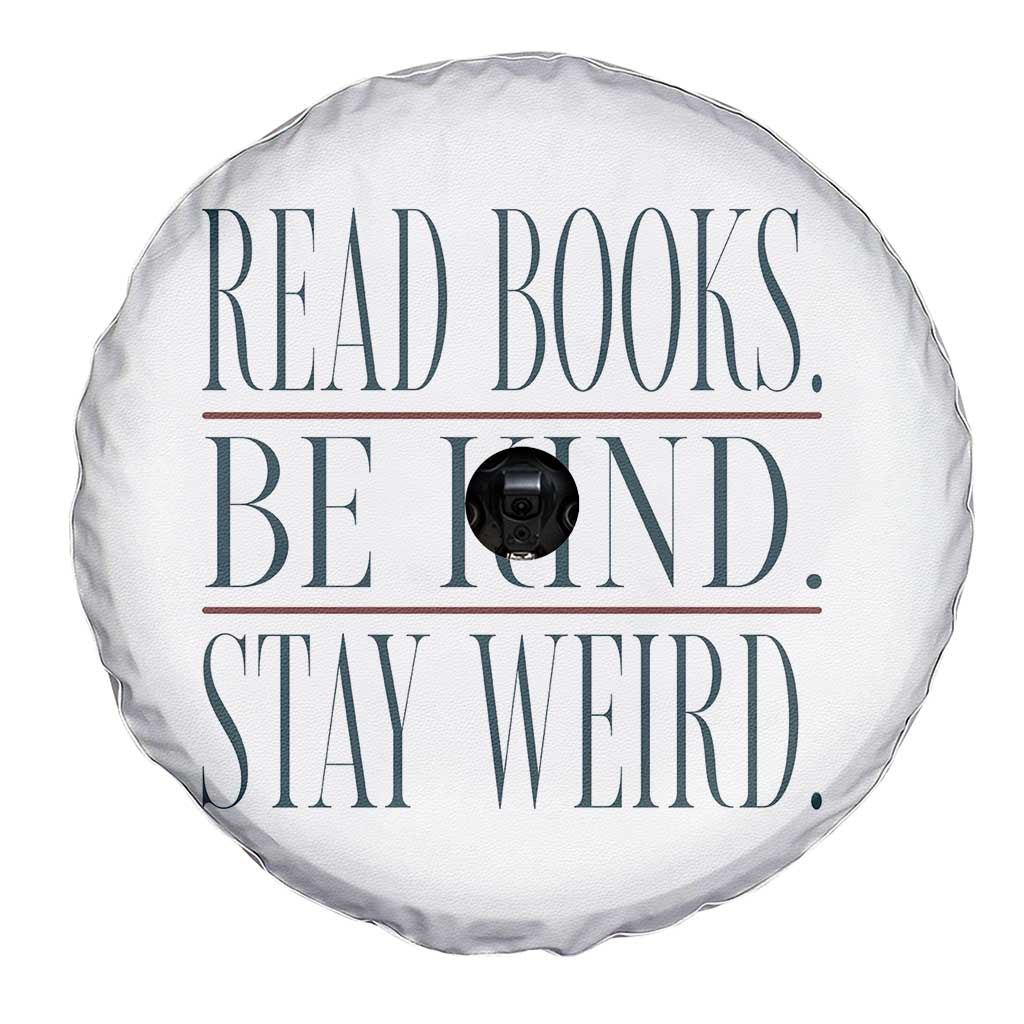 Be Kind Stay Weird Book Lover Spare Tire Cover Teacher Reading Books Gift