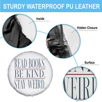 Be Kind Stay Weird Book Lover Spare Tire Cover Teacher Reading Books Gift