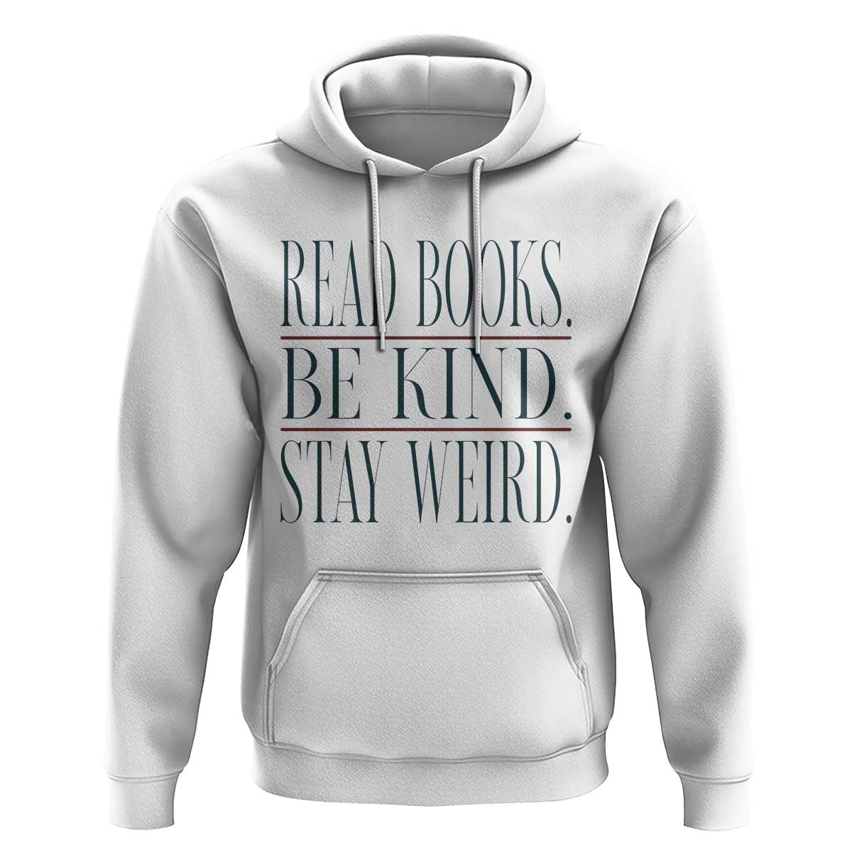 Be Kind Stay Weird Book Lover Hoodie Teacher Reading Books Gift