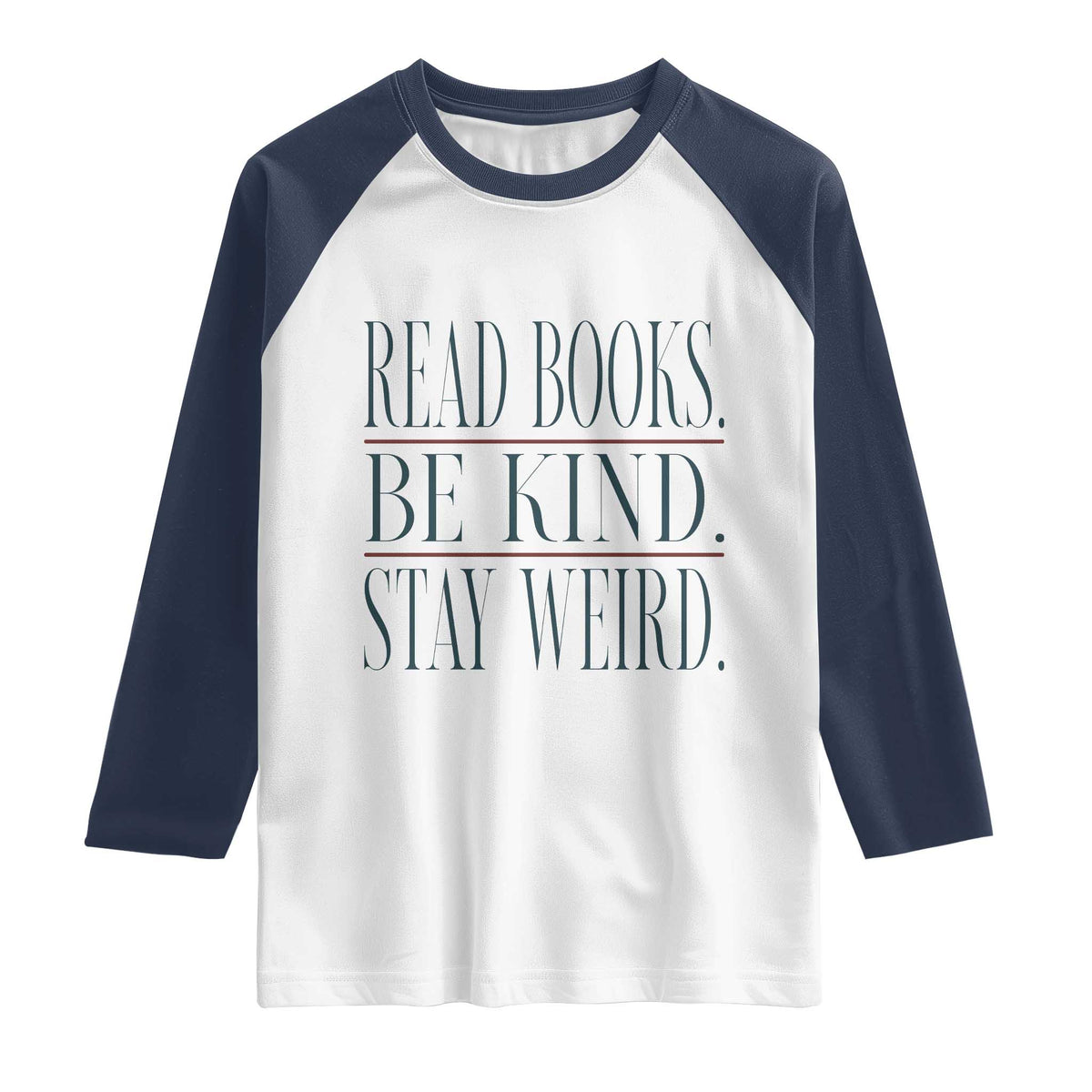 Be Kind Stay Weird Book Lover Raglan Shirt Teacher Reading Books Gift