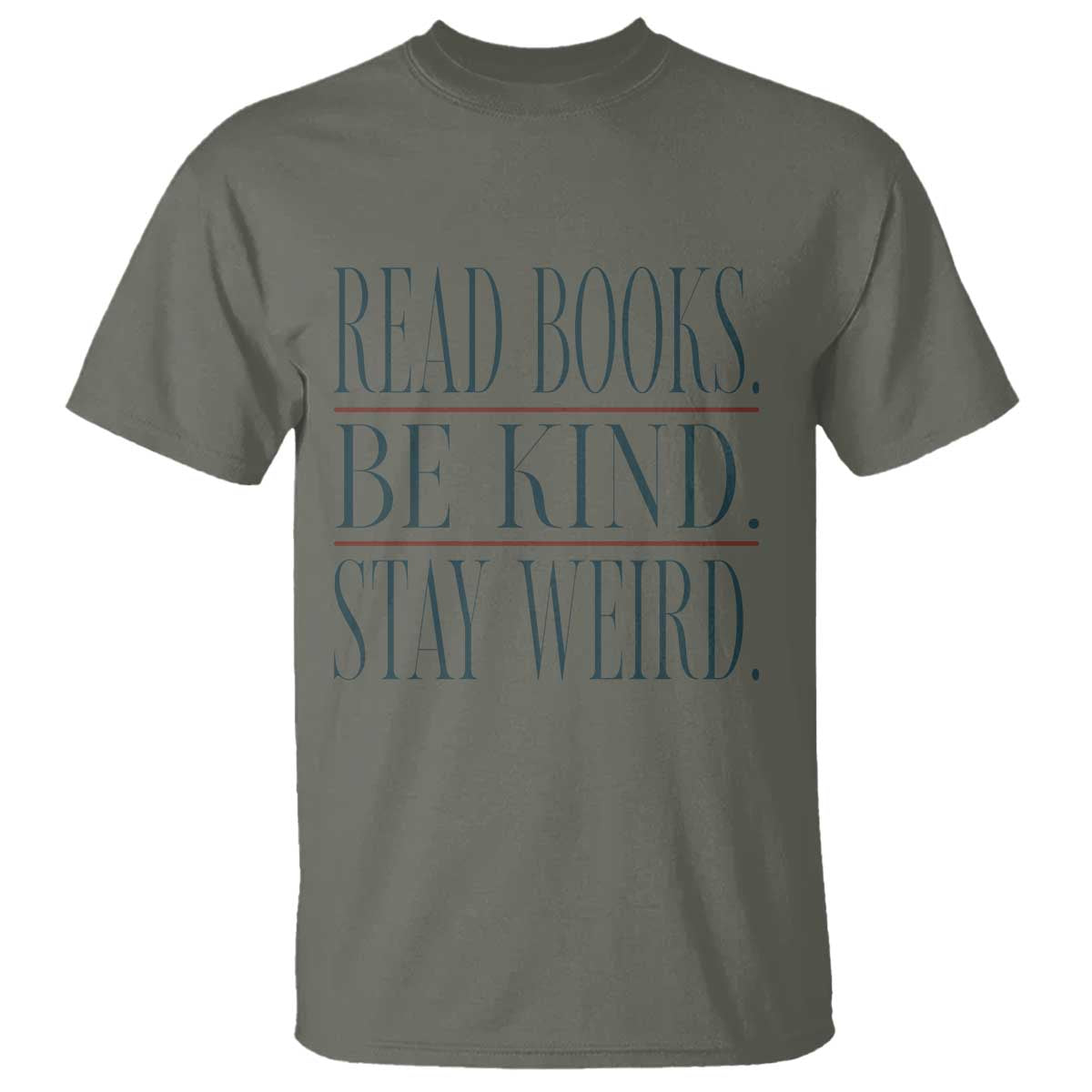 Be Kind Stay Weird Book Lover T Shirt Teacher Reading Books Gift