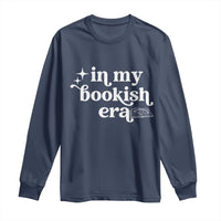 In My Bookish Era Reading Gift Long Sleeve Shirt Book Lover