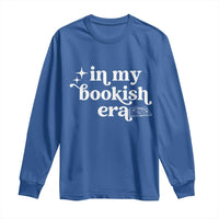 In My Bookish Era Reading Gift Long Sleeve Shirt Book Lover
