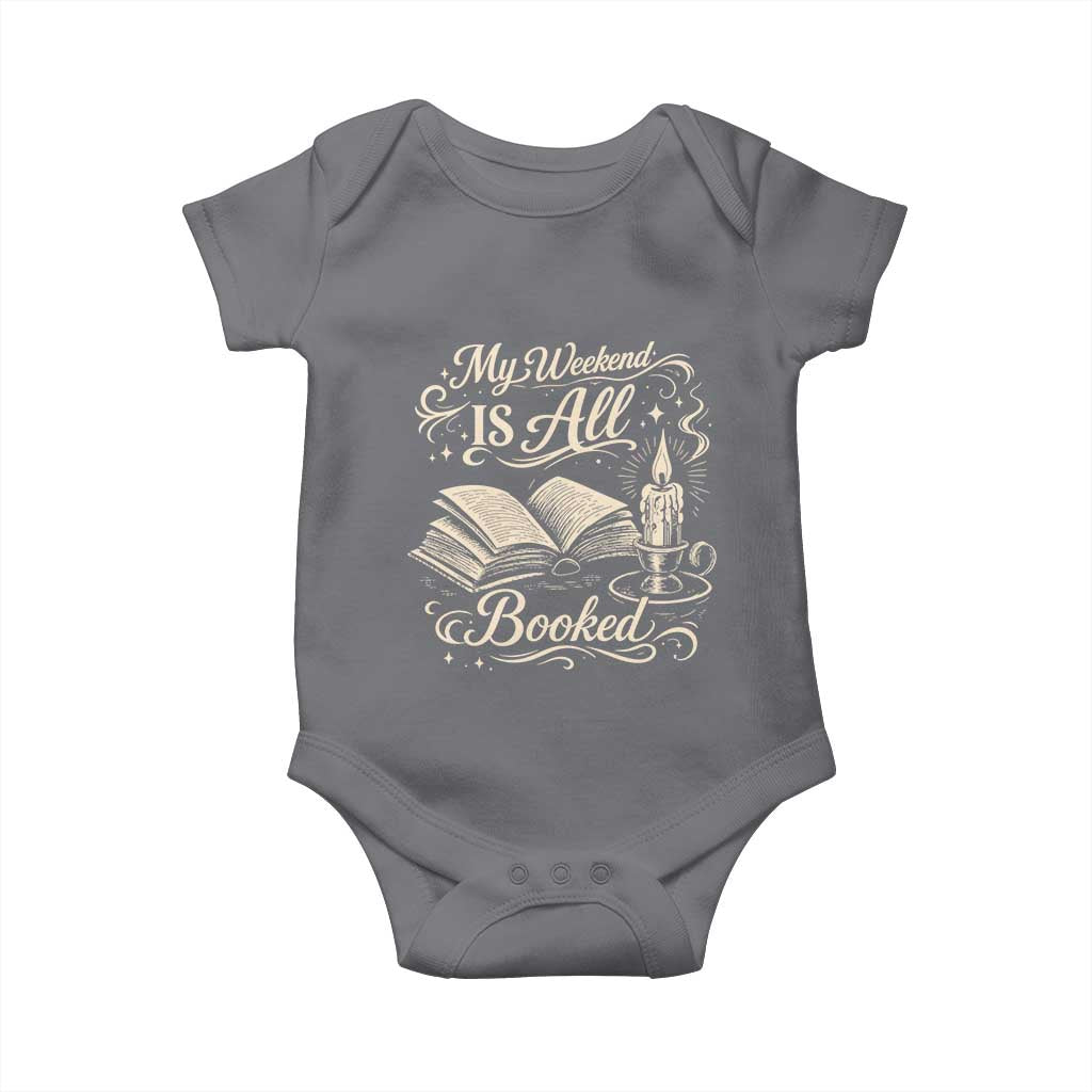 My Weekend Is All Booked Book Lover Baby Onesie Reading Enthusiast Quote
