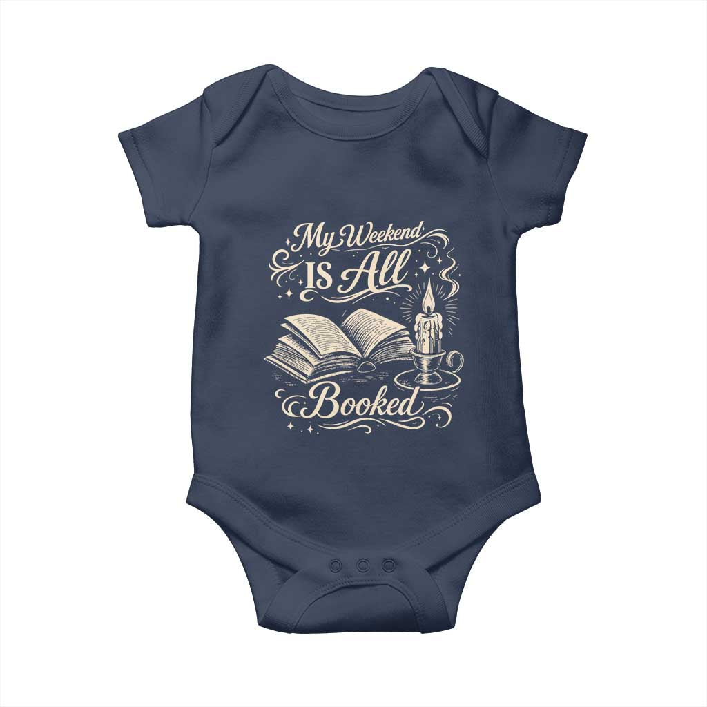 My Weekend Is All Booked Book Lover Baby Onesie Reading Enthusiast Quote