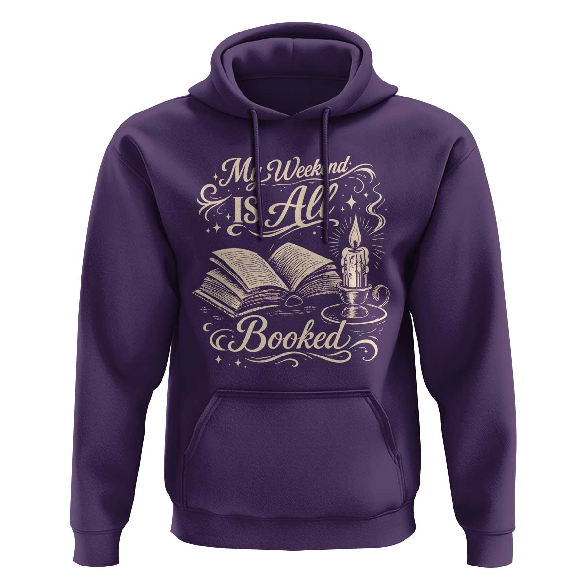 My Weekend Is All Booked Book Lover Hoodie Reading Enthusiast Quote