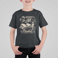 My Weekend Is All Booked Book Lover T Shirt For Kid Reading Enthusiast Quote