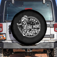 Just One More Chapter Skeleton Woman Spare Tire Cover Book Lover Gift