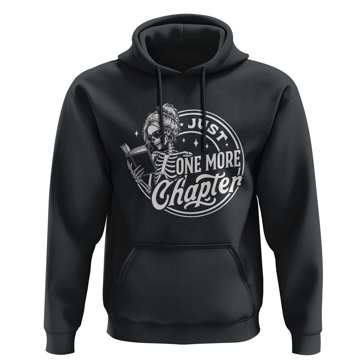 Just One More Chapter Skeleton Woman Hoodie Book Lover Gift