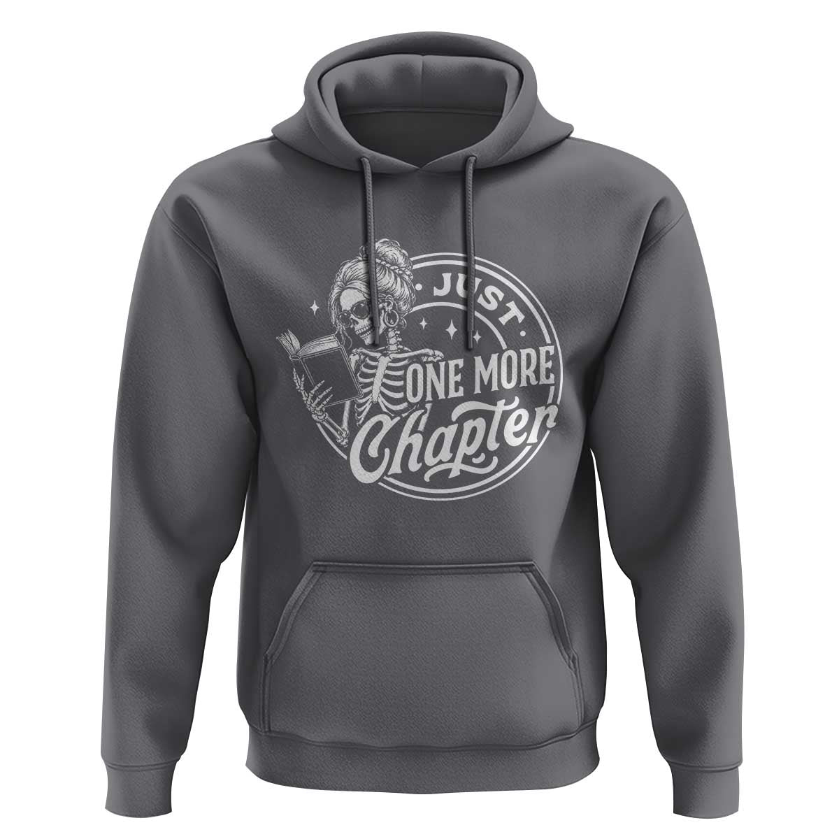 Just One More Chapter Skeleton Woman Hoodie Book Lover Gift