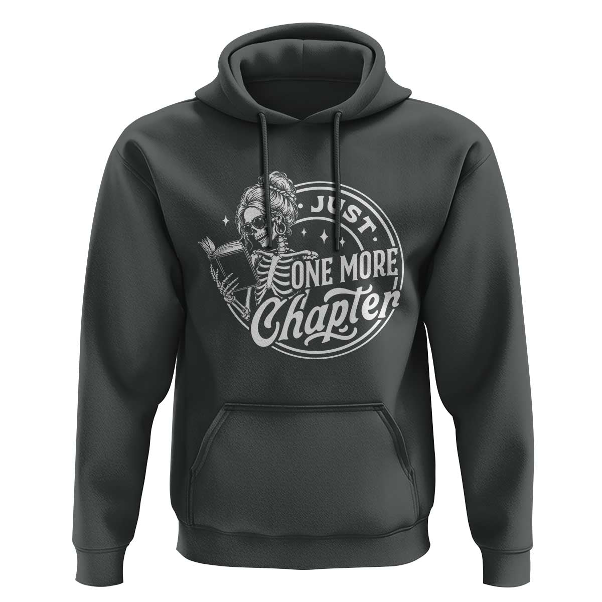 Just One More Chapter Skeleton Woman Hoodie Book Lover Gift
