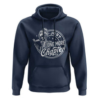 Just One More Chapter Skeleton Woman Hoodie Book Lover Gift