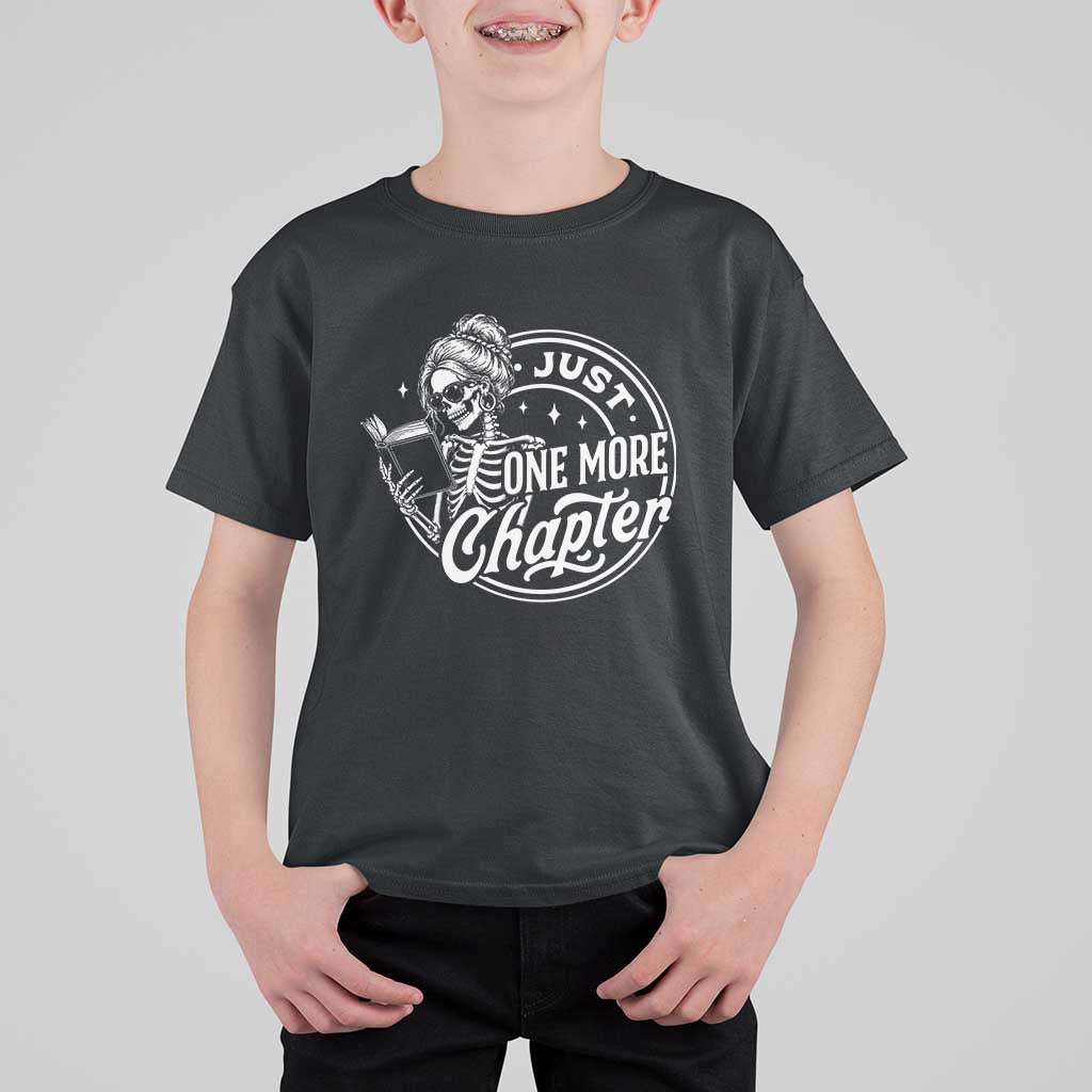 Just One More Chapter Skeleton Woman T Shirt For Kid Book Lover Gift