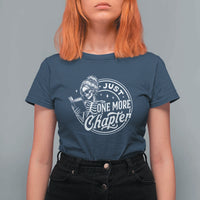 Just One More Chapter Skeleton Woman T Shirt For Women Book Lover Gift