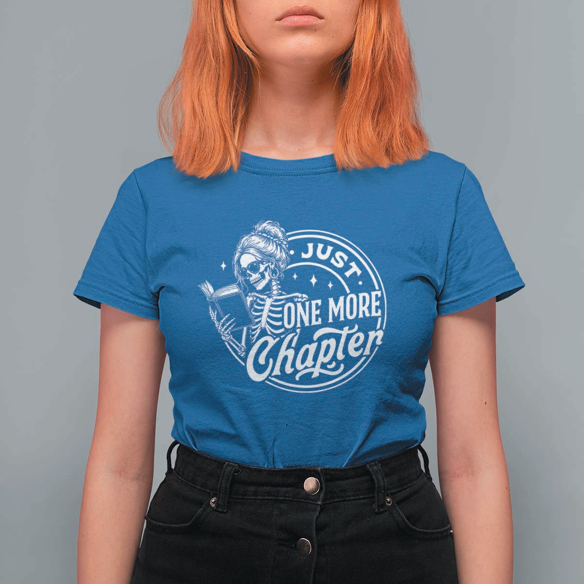 Just One More Chapter Skeleton Woman T Shirt For Women Book Lover Gift