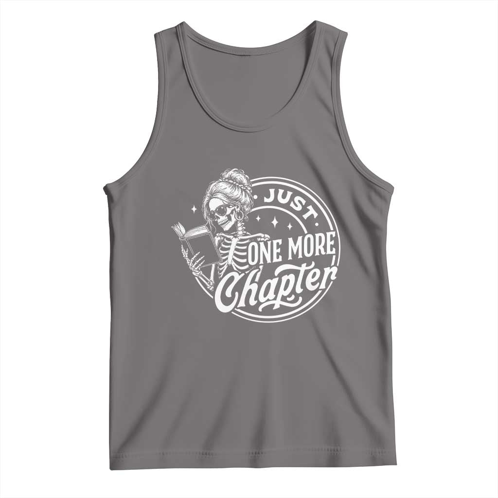 Just One More Chapter Skeleton Woman Tank Top Book Lover Gift