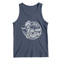 Just One More Chapter Skeleton Woman Tank Top Book Lover Gift