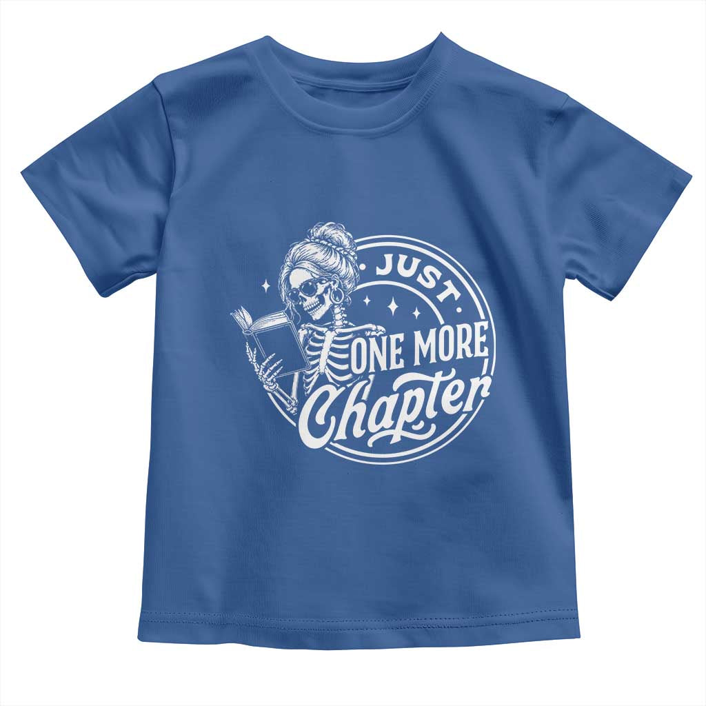 Just One More Chapter Skeleton Woman Toddler T Shirt Book Lover Gift