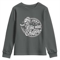 Just One More Chapter Skeleton Woman Youth Sweatshirt Book Lover Gift