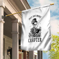 Funny Skeleton Book Lover Garden Flag Just One More Chapter