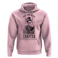 Funny Skeleton Book Lover Hoodie Just One More Chapter