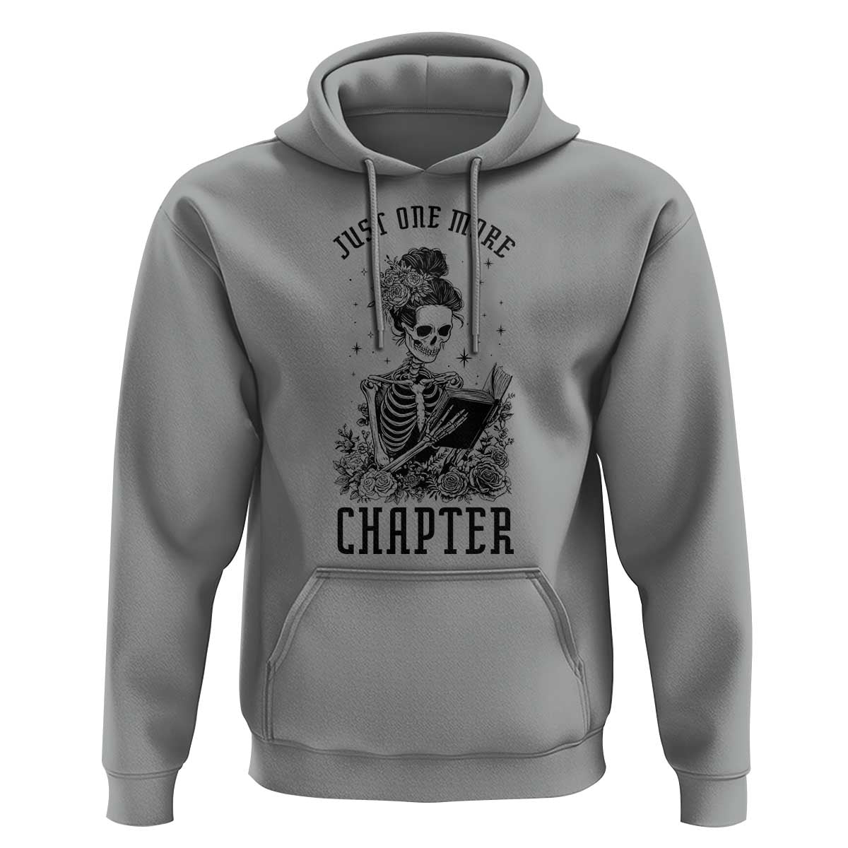 Funny Skeleton Book Lover Hoodie Just One More Chapter