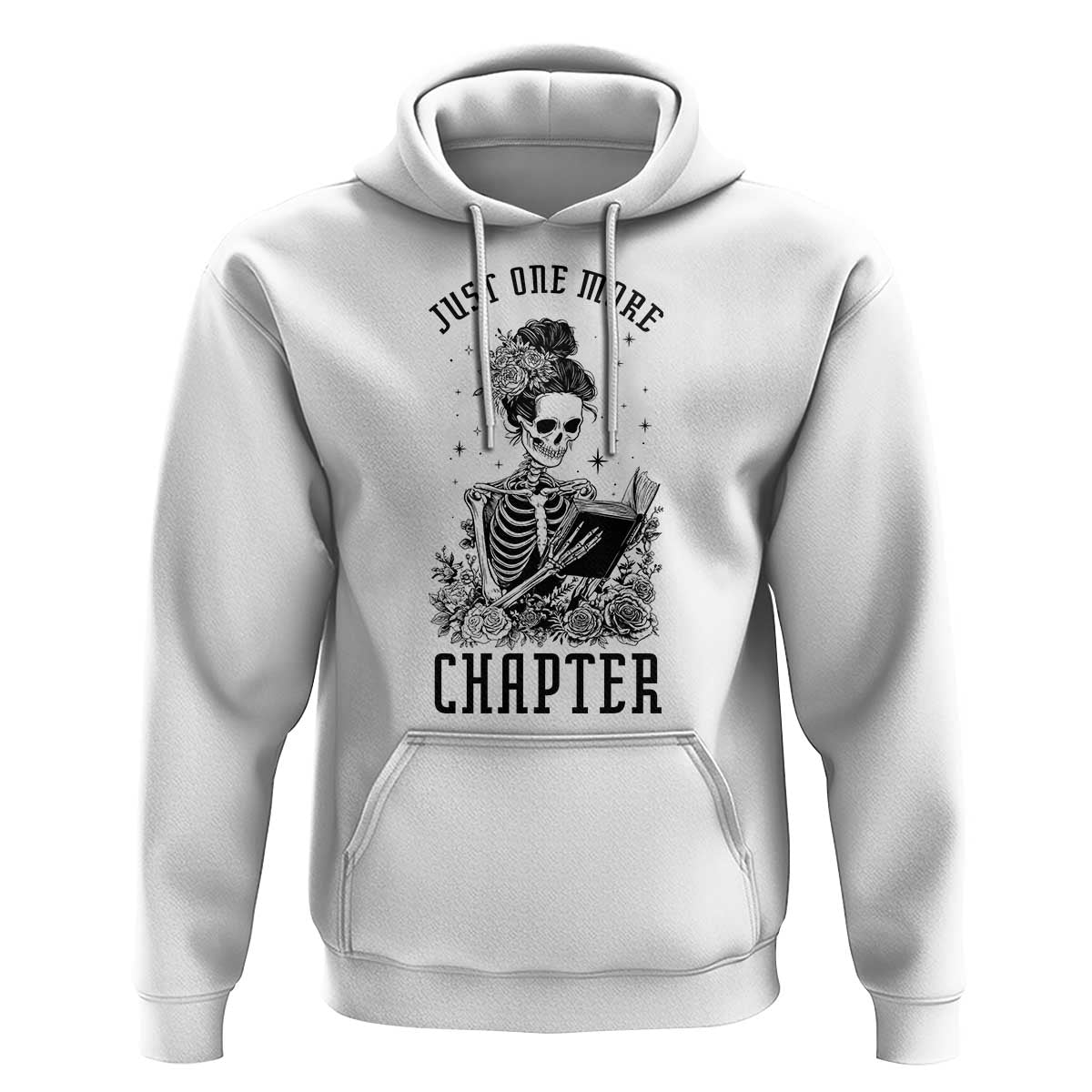 Funny Skeleton Book Lover Hoodie Just One More Chapter