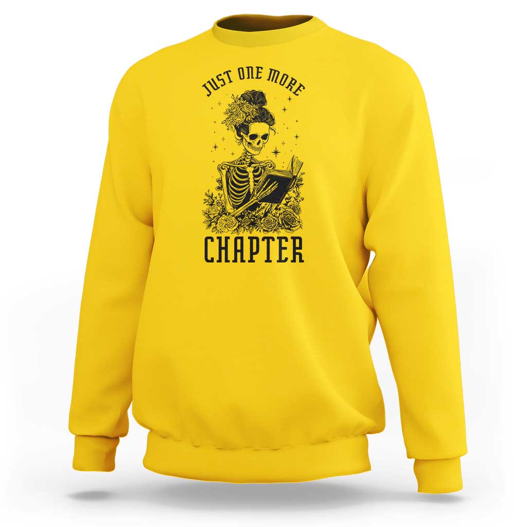 Funny Skeleton Book Lover Sweatshirt Just One More Chapter