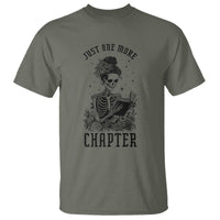 Funny Skeleton Book Lover T Shirt Just One More Chapter