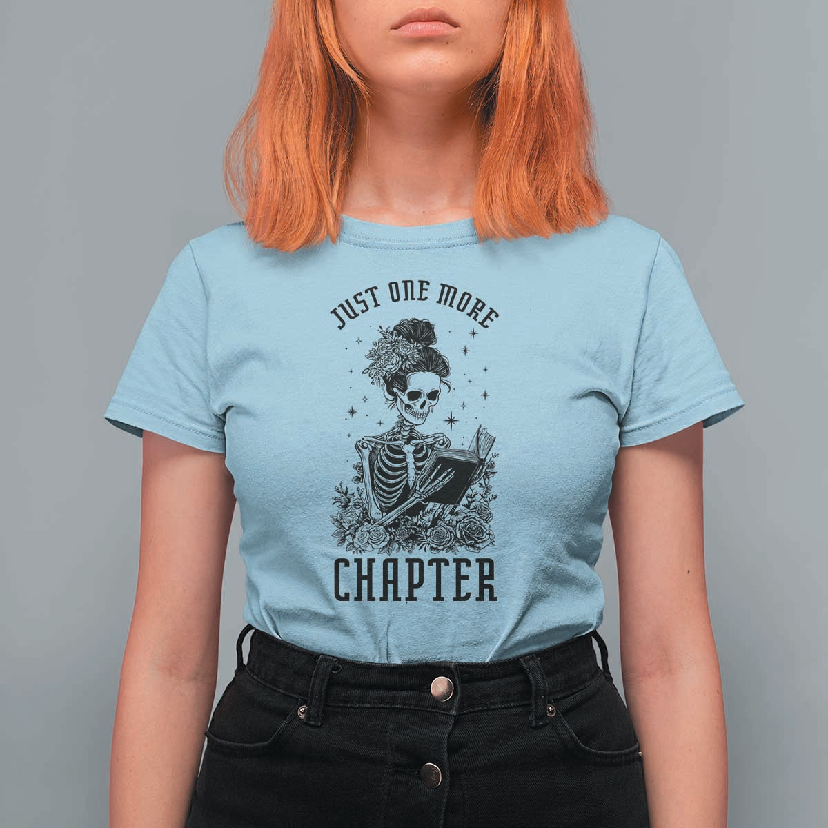 Funny Skeleton Book Lover T Shirt For Women Just One More Chapter