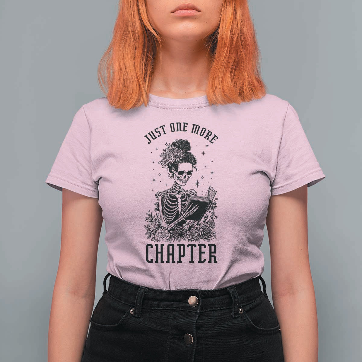 Funny Skeleton Book Lover T Shirt For Women Just One More Chapter