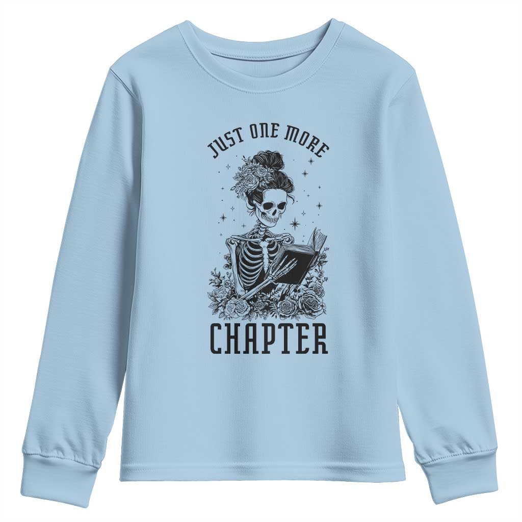 Funny Skeleton Book Lover Youth Sweatshirt Just One More Chapter