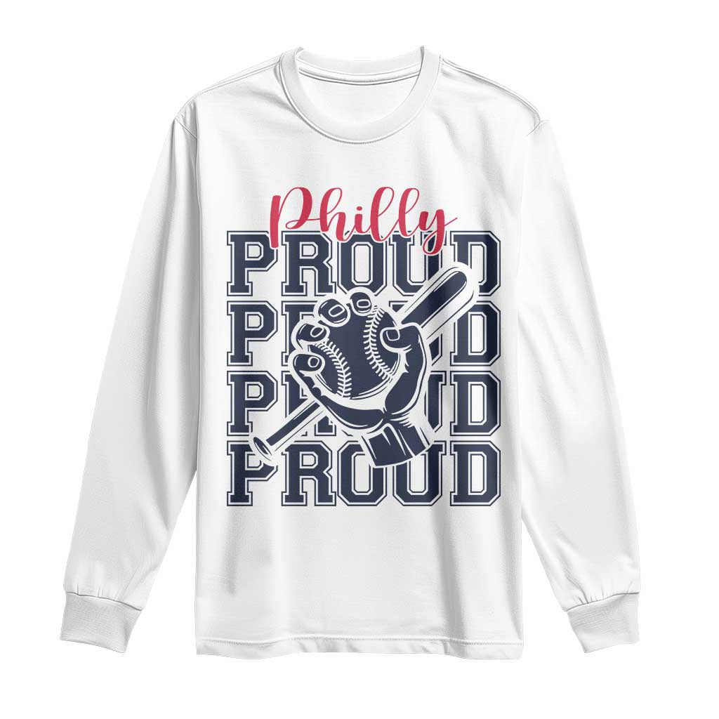 Baseball Lover Long Sleeve Shirt Philly Baseball Spirit Proud Fan Sport Humor Gift - Wonder Print Shop